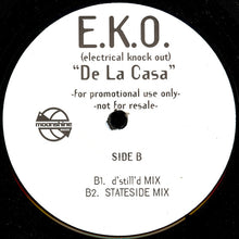 Load image into Gallery viewer, E.K.O. (Electrical Knock Out)* : De La Casa (12", Single, Promo)