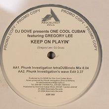 Load image into Gallery viewer, DJ Dove Presents One Cool Cuban Featuring Gregory Lee : Keep On Playin' (12", Promo)