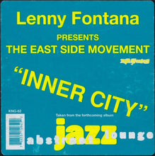 Load image into Gallery viewer, Lenny Fontana Presents The East Side Movement* : Inner City (12")