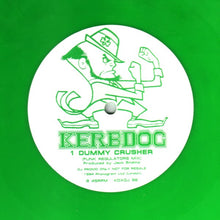 Load image into Gallery viewer, Kerbdog : Dummy Crusher (10", Promo, Gre)