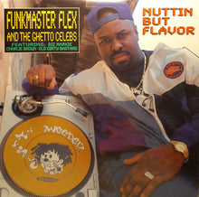 Load image into Gallery viewer, Funkmaster Flex And The Ghetto Celebs* : Nuttin But Flavor (12", Single)