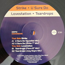 Load image into Gallery viewer, Strike / Lovestation : U Sure Do / Teardrops (12", RE)
