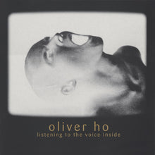 Load image into Gallery viewer, Oliver Ho : Listening To The Voice Inside (2x12", Album)