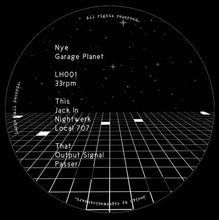 Load image into Gallery viewer, Nye : Garage Planet (12", EP)