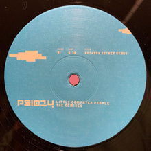 Load image into Gallery viewer, Little Computer People : Little Computer People (The Remixes) (12")