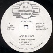 Load image into Gallery viewer, "Fast" Eddie Smith : Acid Thunder (12")