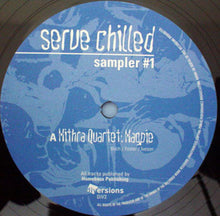 Load image into Gallery viewer, Various : Serve Chilled - Sampler #1 (12", Smplr)