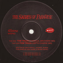 Load image into Gallery viewer, The Sabres Of Paradise Versus The Chemical Brothers & Depth Charge : Tow Truck (12", Single, S/Edition)
