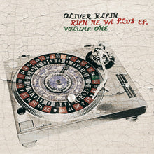 Load image into Gallery viewer, Oliver Klein : Rien Ne Va Plus EP. Volume One (12", EP)