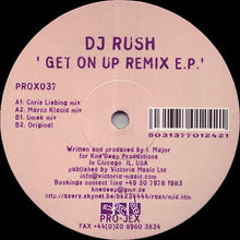 Load image into Gallery viewer, DJ Rush : Get On Up Remix E.P. (12", EP)