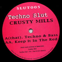 Load image into Gallery viewer, Crusty Mills : Techno Slut 5 (12")