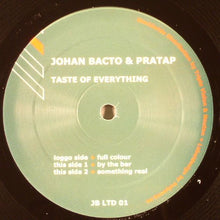Load image into Gallery viewer, Johan Bacto & Pratap : Taste Of Everything (12")