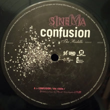 Load image into Gallery viewer, Sinema : Confusion / The Riddle (12")