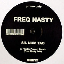 Load image into Gallery viewer, Freq Nasty : Sil Num Tao (12", Promo)