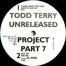 Load image into Gallery viewer, Todd Terry : Unreleased Project Part 7 (2x12", EP)