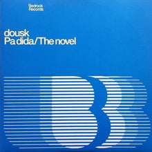 Load image into Gallery viewer, Dousk : Pa Dida / The Novel (12")