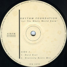 Load image into Gallery viewer, Rhythm Foundation : Let The Whole World Know (12")