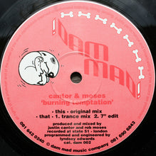 Load image into Gallery viewer, Cantor & Moses : Burning Temptation (12", Single)