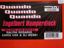 Load image into Gallery viewer, Engelbert Humperdinck : Quando Quando Quando (Record 1 Of 2) (12")