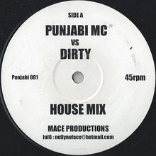 Load image into Gallery viewer, Mace Productions (2) : Punjabi MC Vs Dirty (12", Unofficial)