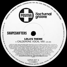 Load image into Gallery viewer, Shapeshifters : Lola's Theme (Victor Calderone Remixes) (12")
