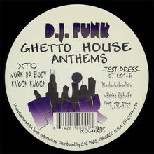 Load image into Gallery viewer, DJ Funk : Ghetto House Anthems (12", TP)
