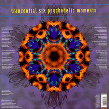 Load image into Gallery viewer, Various : Trancentral Six Psychedelic Moments (2xLP, Comp)