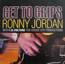 Load image into Gallery viewer, Ronny Jordan : Get To Grips (12")