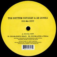 Load image into Gallery viewer, The Rhythm Odyssey & Dr Dunks* : Zoo-Ma-City (12")