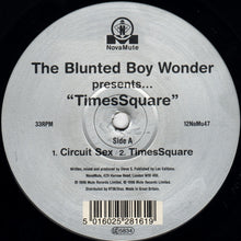 Load image into Gallery viewer, The Blunted Boy Wonder : TimesSquare (12")