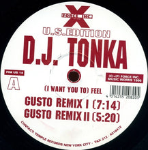 Load image into Gallery viewer, DJ Tonka : (I Want You To) Feel (12")