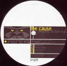 Load image into Gallery viewer, The Cause : Beyond Fiction E.P (12", EP)