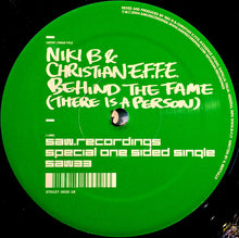 Load image into Gallery viewer, Niki B & Christian E.F.F.E. : Behind The Fame (There Is A Person) (12", S/Sided)