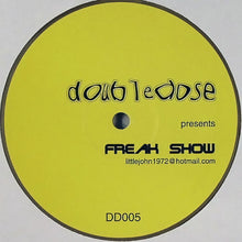 Load image into Gallery viewer, Doubledose : Freak Show (12", S/Sided, Unofficial, Gol)