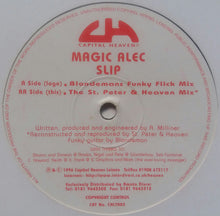 Load image into Gallery viewer, Magic Alec : Slip (12")
