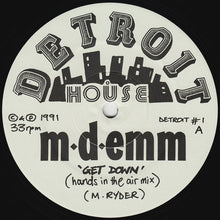 Load image into Gallery viewer, M-D-Emm : Get Down (12")