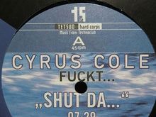 Load image into Gallery viewer, Cyrus Cole : Fuckt... (12")