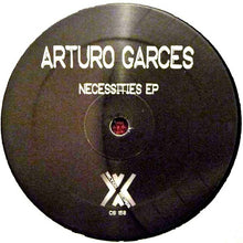Load image into Gallery viewer, Arturo Garces : Necessities EP (12", EP)