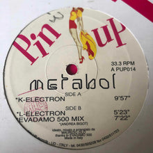 Load image into Gallery viewer, Metabol : K-Electron (12")