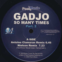 Load image into Gallery viewer, Gadjo : So Many Times (Part 2) (12")