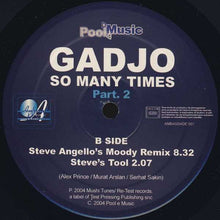 Load image into Gallery viewer, Gadjo : So Many Times (Part 2) (12")