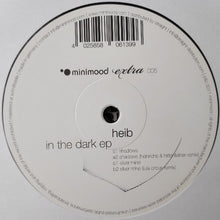 Load image into Gallery viewer, Heib : In The Dark EP (12", EP)