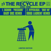 Load image into Gallery viewer, Signum / Hyperlogic : The Recycle EP (10", EP, Ltd, Dis)