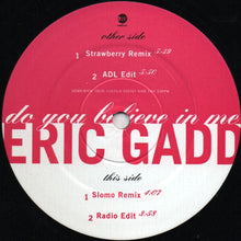 Load image into Gallery viewer, Eric Gadd : Do You Believe In Me (12", Maxi)