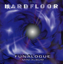 Load image into Gallery viewer, Hardfloor : Funalogue (12", MiniAlbum)