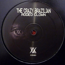 Load image into Gallery viewer, The Crazy Brazilian : Rodeo Clown (12")