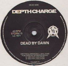 Load image into Gallery viewer, Depth Charge : Dead By Dawn (12")