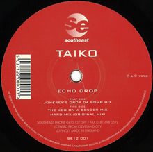 Load image into Gallery viewer, Taiko (2) : Echo Drop (12", Single)