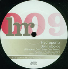 Load image into Gallery viewer, Hydroponix : Don't Stop Go (Mirabeau Remixes) (12")
