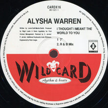 Load image into Gallery viewer, Alysha Warren* : I Thought I Meant The World To You (12")